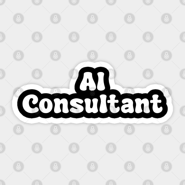 AI Consultant Sticker by Spaceboyishere